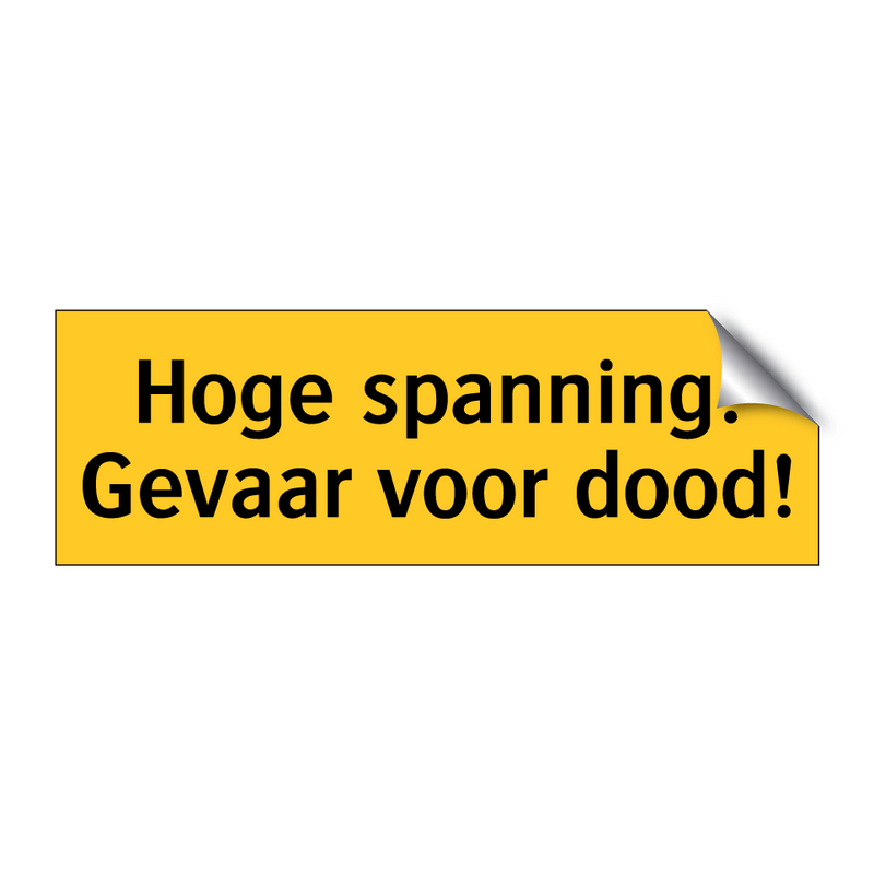 Hoge spanning! Gevaar voor dood! & Hoge spanning! Gevaar voor dood!