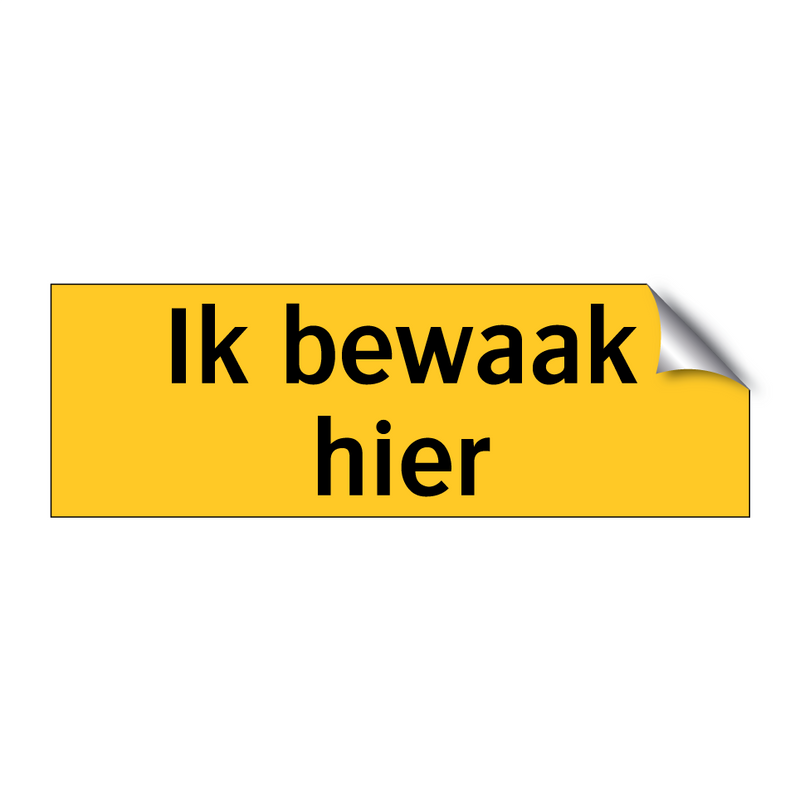 Ik bewaak hier & Ik bewaak hier & Ik bewaak hier & Ik bewaak hier