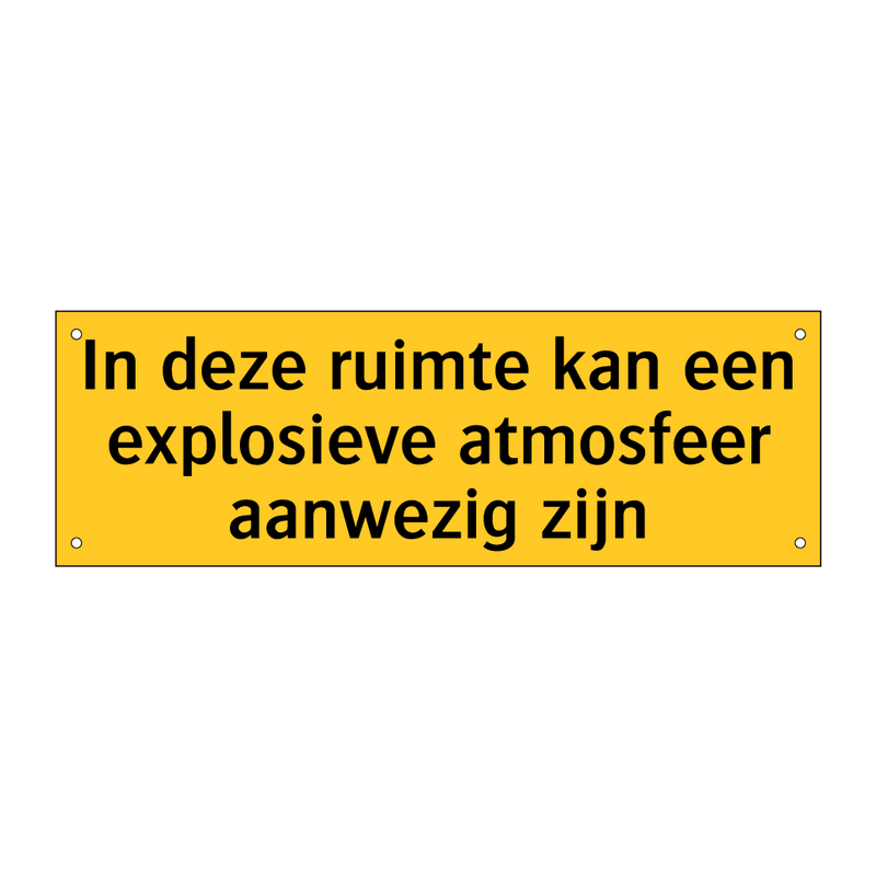 In deze ruimte kan een explosieve atmosfeer aanwezig /.../