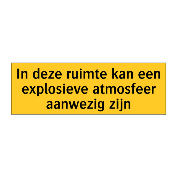 In deze ruimte kan een explosieve atmosfeer aanwezig /.../