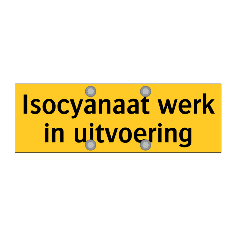 Isocyanaat werk in uitvoering & Isocyanaat werk in uitvoering & Isocyanaat werk in uitvoering