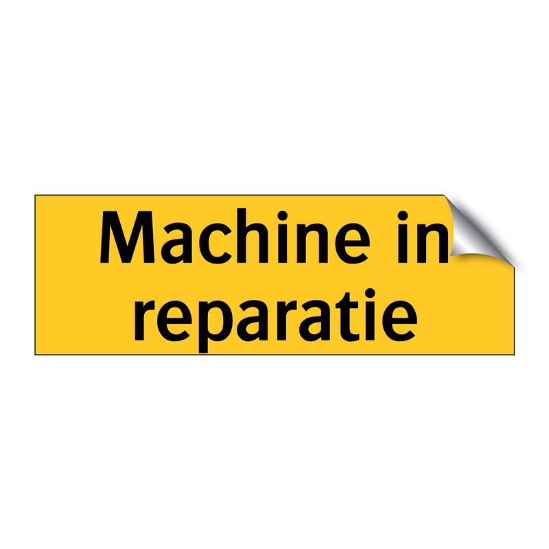 Machine in reparatie & Machine in reparatie & Machine in reparatie & Machine in reparatie