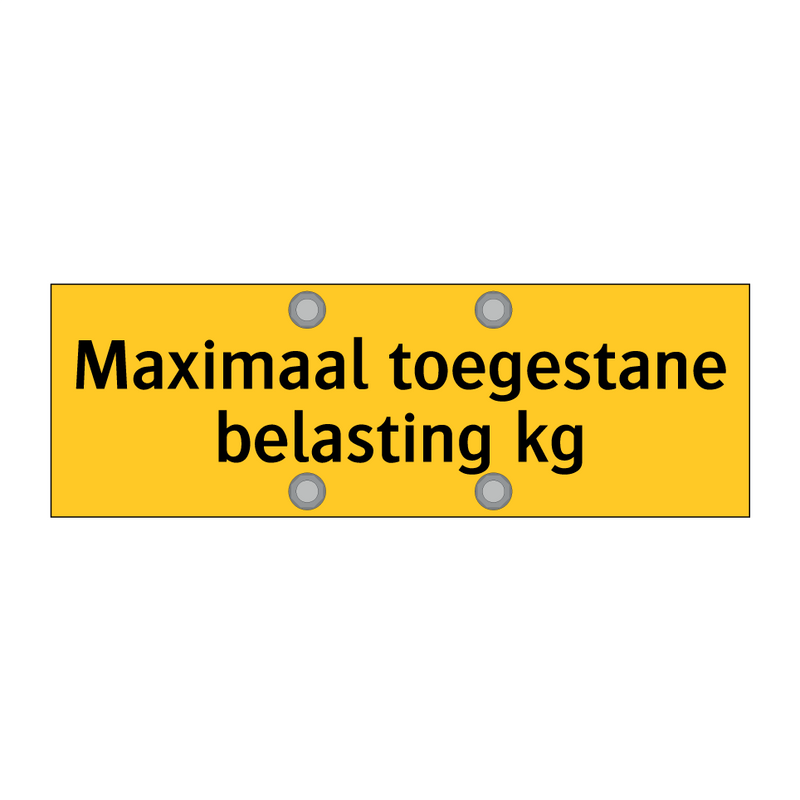 Maximaal toegestane belasting kg & Maximaal toegestane belasting kg