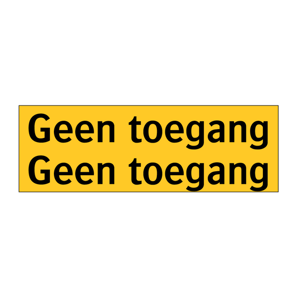 Geen toegang Geen toegang & Geen toegang Geen toegang & Geen toegang Geen toegang