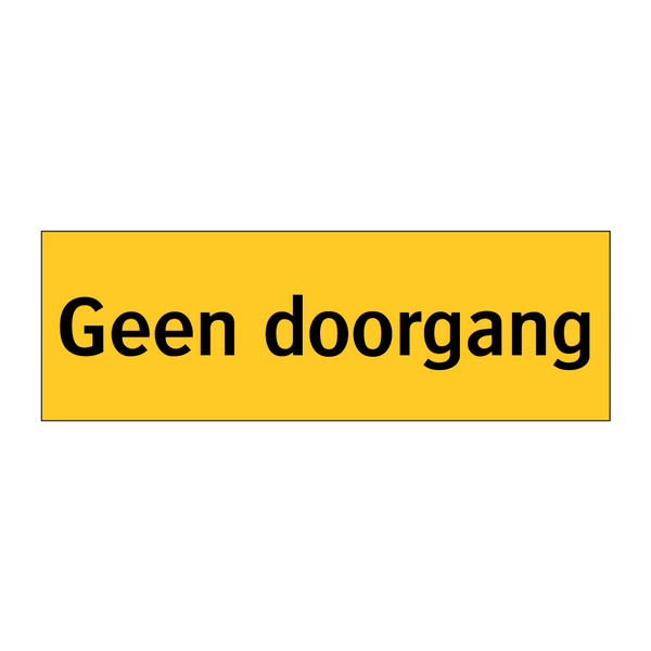 Geen doorgang & Geen doorgang & Geen doorgang & Geen doorgang & Geen doorgang & Geen doorgang