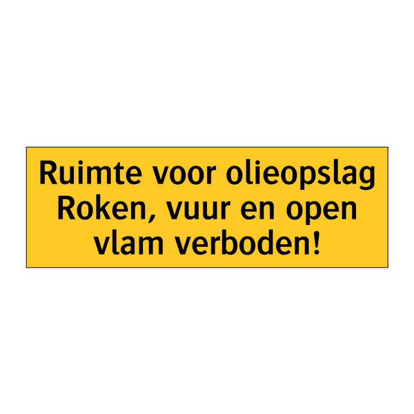 Ruimte voor olieopslag Roken, vuur en open vlam /.../