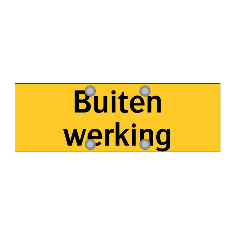 Buiten werking & Buiten werking & Buiten werking