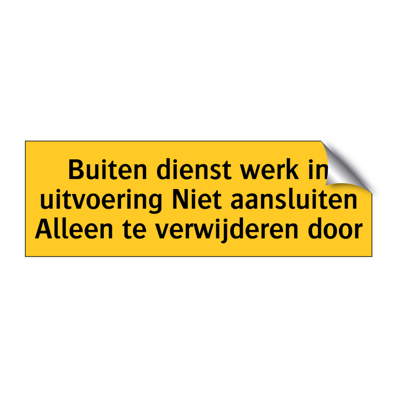 Buiten dienst werk in uitvoering Niet aansluiten /.../