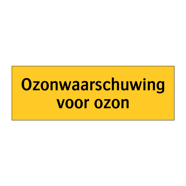 Ozonwaarschuwing voor ozon & Ozonwaarschuwing voor ozon & Ozonwaarschuwing voor ozon