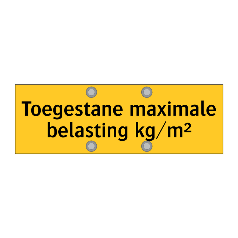 Toegestane maximale belasting kg/m² & Toegestane maximale belasting kg/m²