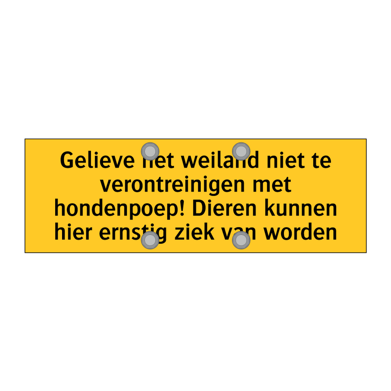 Gelieve het weiland niet te verontreinigen met /.../