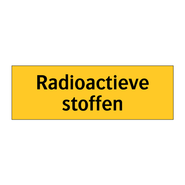 Radioactieve stoffen & Radioactieve stoffen & Radioactieve stoffen & Radioactieve stoffen