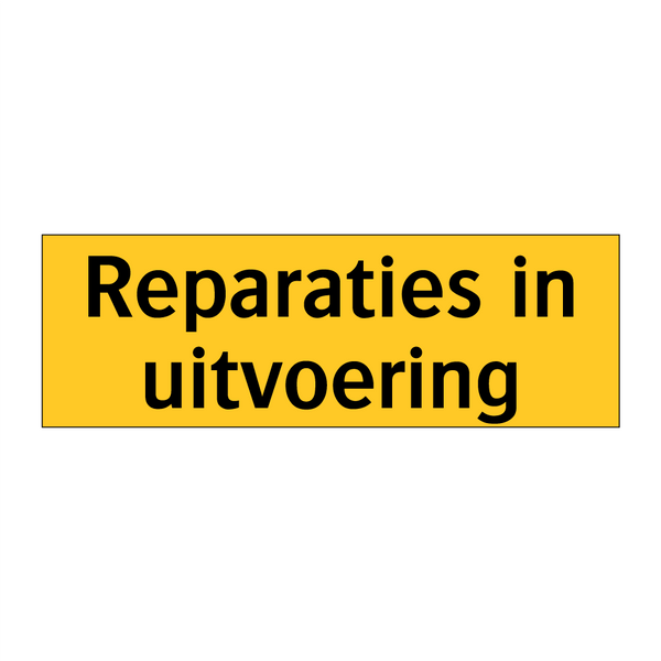 Reparaties in uitvoering & Reparaties in uitvoering & Reparaties in uitvoering