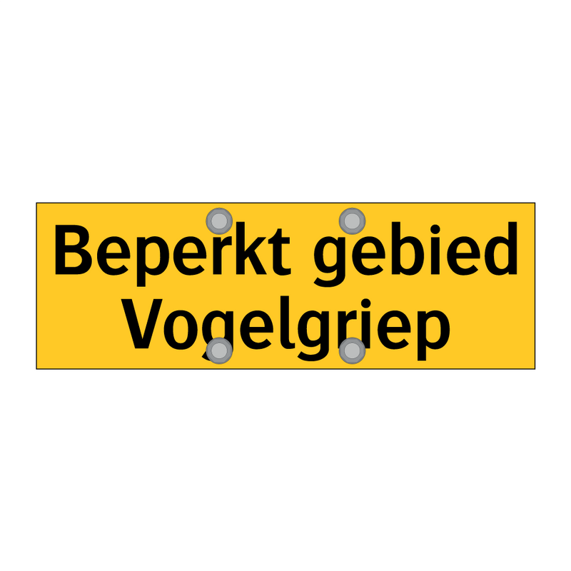 Beperkt gebied Vogelgriep & Beperkt gebied Vogelgriep & Beperkt gebied Vogelgriep