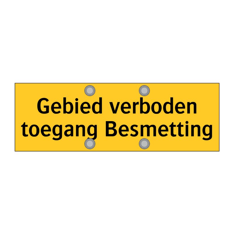 Gebied verboden toegang Besmetting & Gebied verboden toegang Besmetting