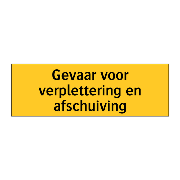 Gevaar voor verplettering en afschuiving & Gevaar voor verplettering en afschuiving