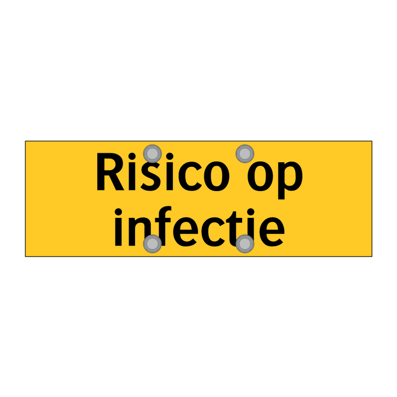 Risico op infectie & Risico op infectie & Risico op infectie