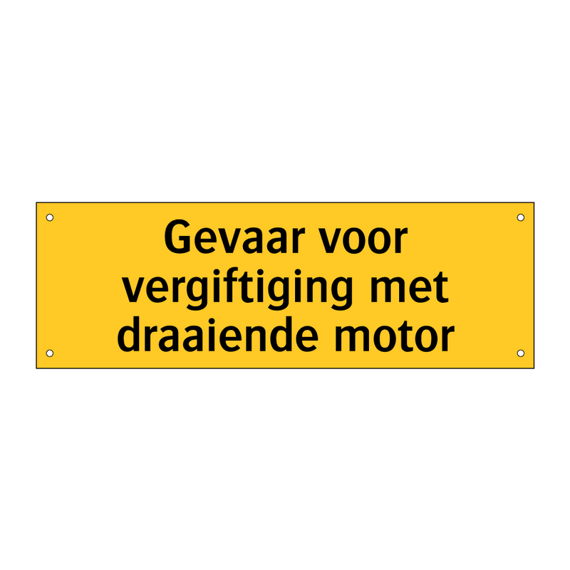 Gevaar voor vergiftiging met draaiende motor & Gevaar voor vergiftiging met draaiende motor