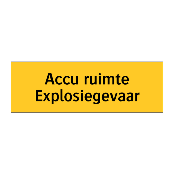 Accu ruimte Explosiegevaar & Accu ruimte Explosiegevaar & Accu ruimte Explosiegevaar