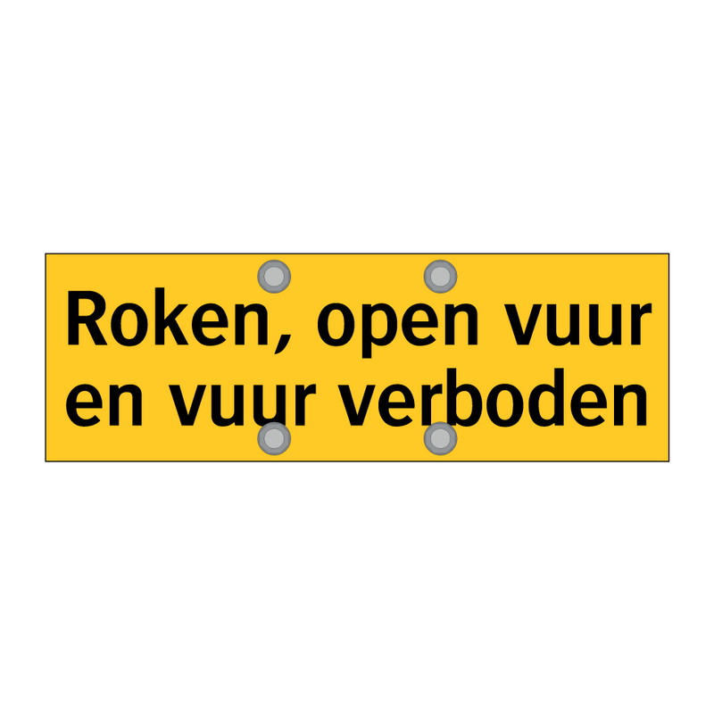 Roken, open vuur en vuur verboden & Roken, open vuur en vuur verboden