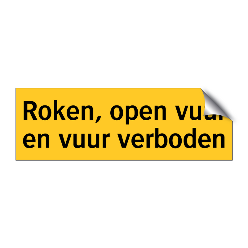 Roken, open vuur en vuur verboden & Roken, open vuur en vuur verboden