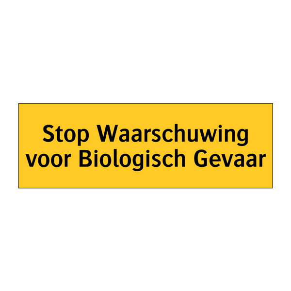 Stop Waarschuwing voor Biologisch Gevaar & Stop Waarschuwing voor Biologisch Gevaar