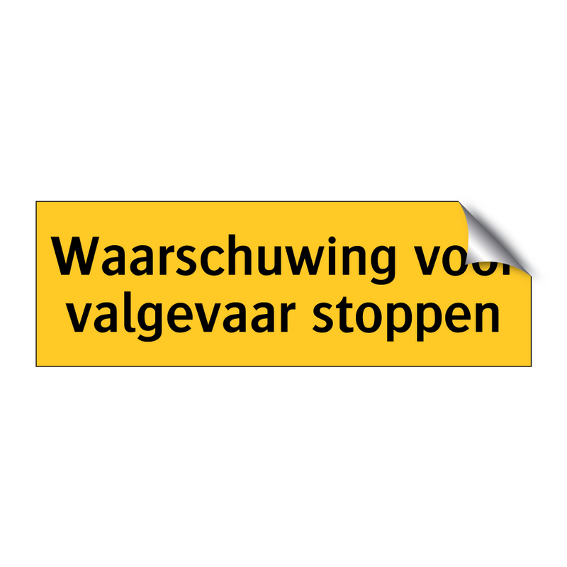 Waarschuwing voor valgevaar stoppen & Waarschuwing voor valgevaar stoppen