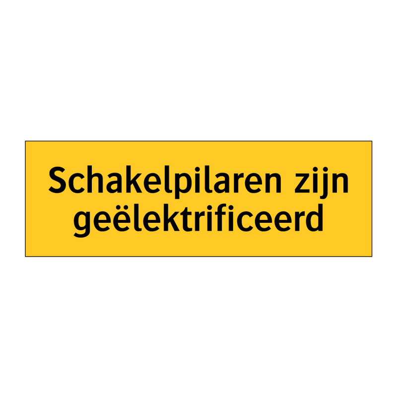 Schakelpilaren zijn geëlektrificeerd & Schakelpilaren zijn geëlektrificeerd