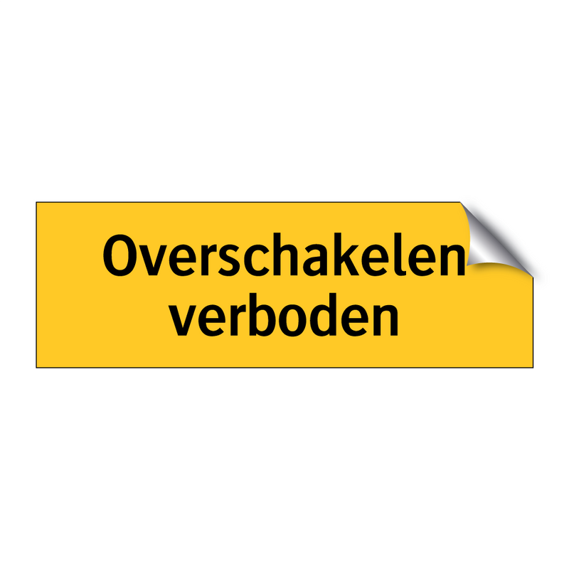 Overschakelen verboden & Overschakelen verboden & Overschakelen verboden & Overschakelen verboden