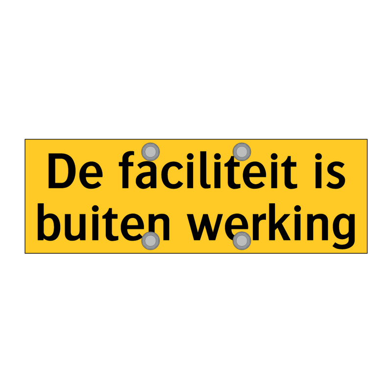 De faciliteit is buiten werking & De faciliteit is buiten werking & De faciliteit is buiten werking