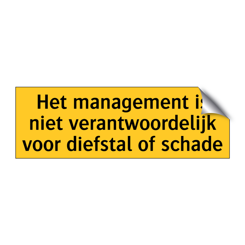 Het management is niet verantwoordelijk voor diefstal /.../