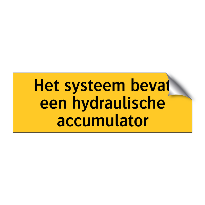 Het systeem bevat een hydraulische accumulator & Het systeem bevat een hydraulische accumulator