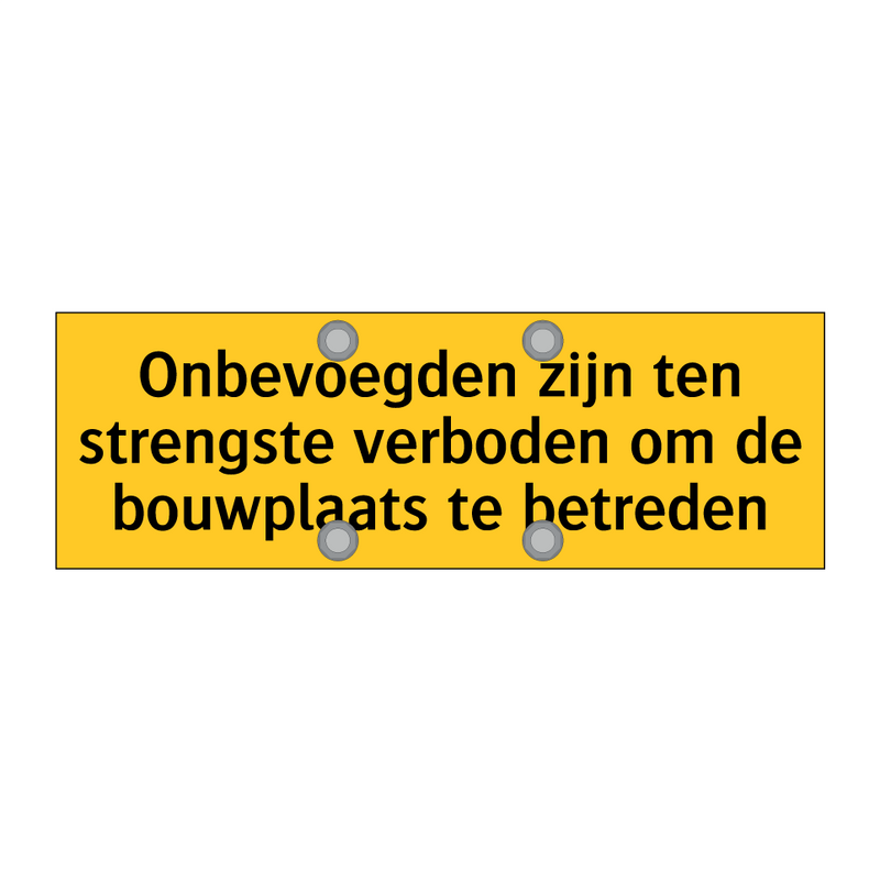 Onbevoegden zijn ten strengste verboden om de /.../