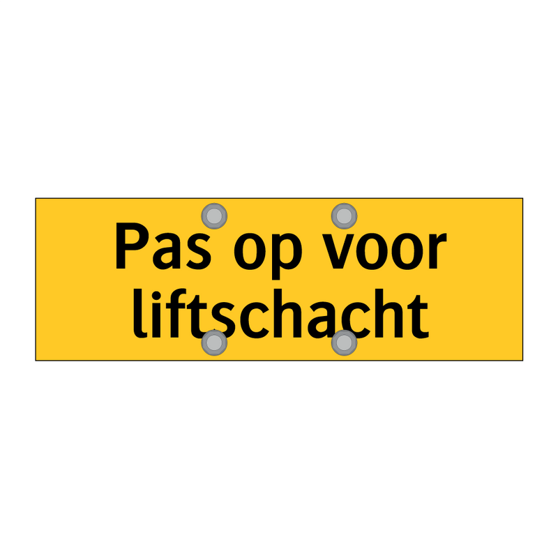 Pas op voor liftschacht & Pas op voor liftschacht & Pas op voor liftschacht