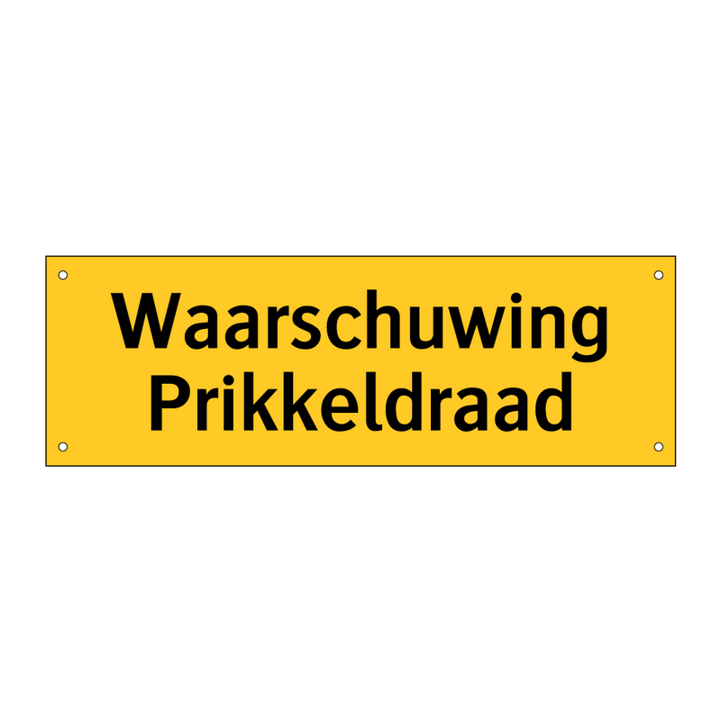 Waarschuwing Prikkeldraad & Waarschuwing Prikkeldraad & Waarschuwing Prikkeldraad