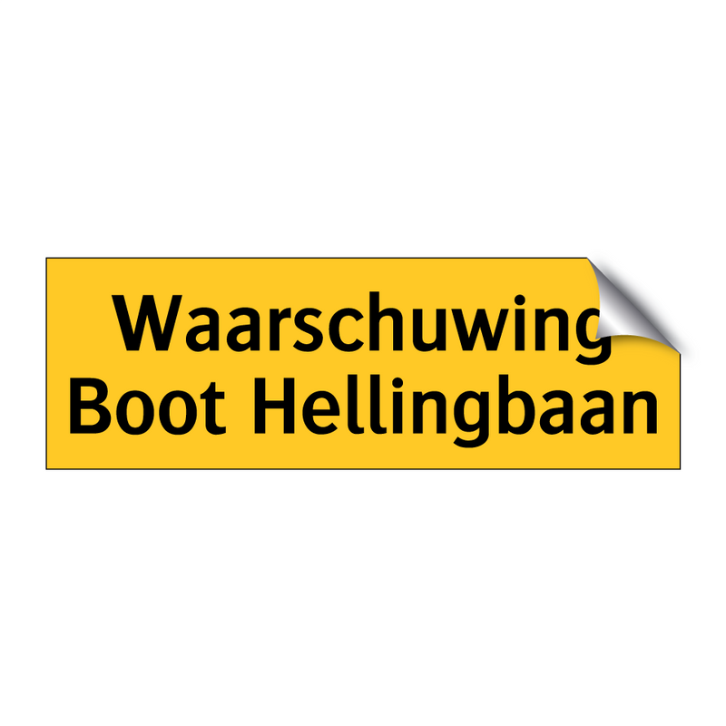 Waarschuwing Boot Hellingbaan & Waarschuwing Boot Hellingbaan & Waarschuwing Boot Hellingbaan