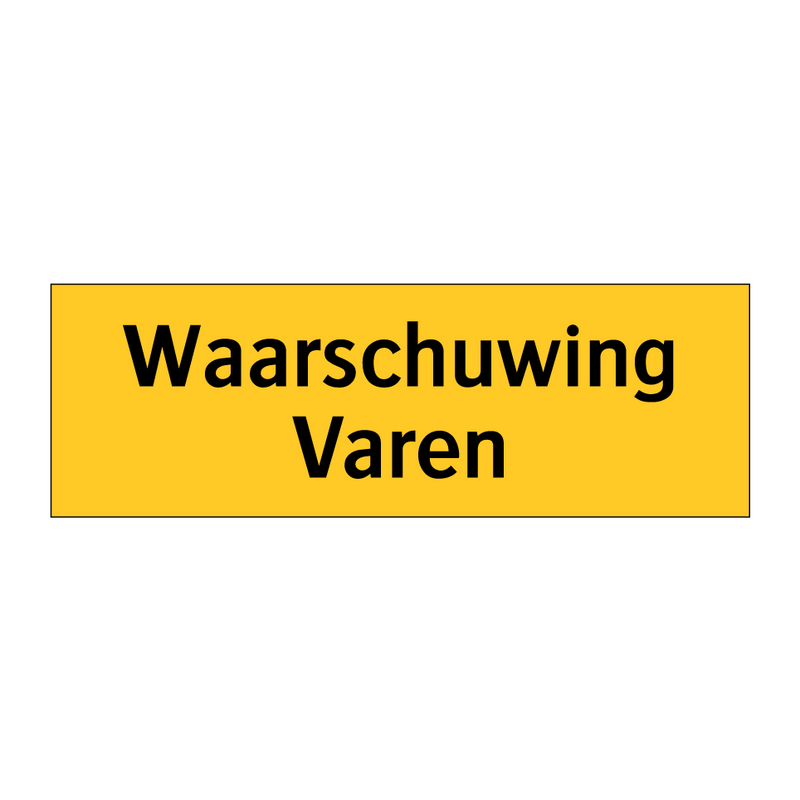 Waarschuwing Varen & Waarschuwing Varen & Waarschuwing Varen & Waarschuwing Varen