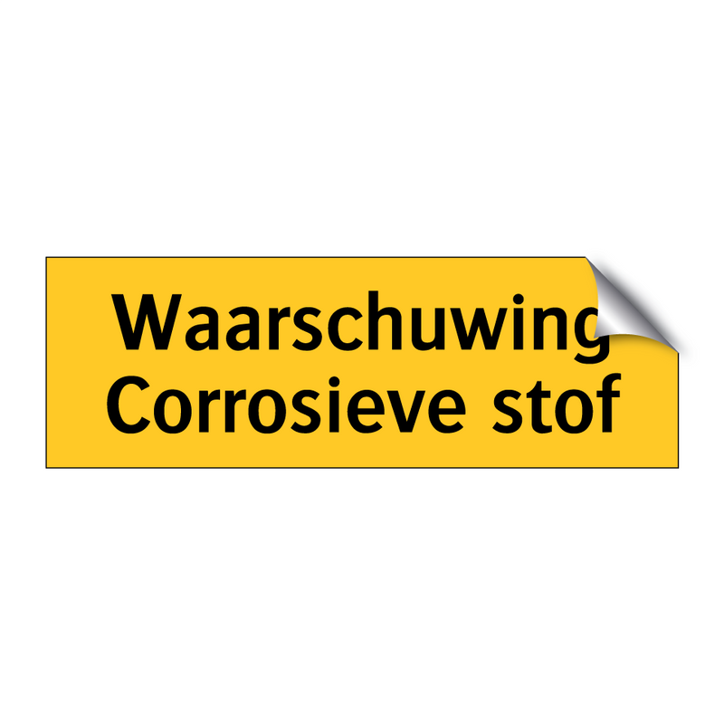 Waarschuwing Corrosieve stof & Waarschuwing Corrosieve stof & Waarschuwing Corrosieve stof