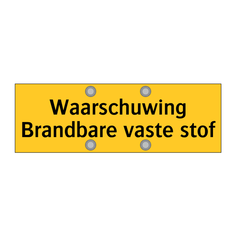 Waarschuwing Brandbare vaste stof & Waarschuwing Brandbare vaste stof