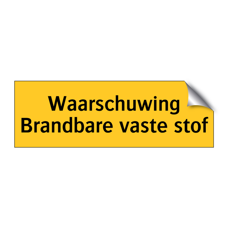 Waarschuwing Brandbare vaste stof & Waarschuwing Brandbare vaste stof