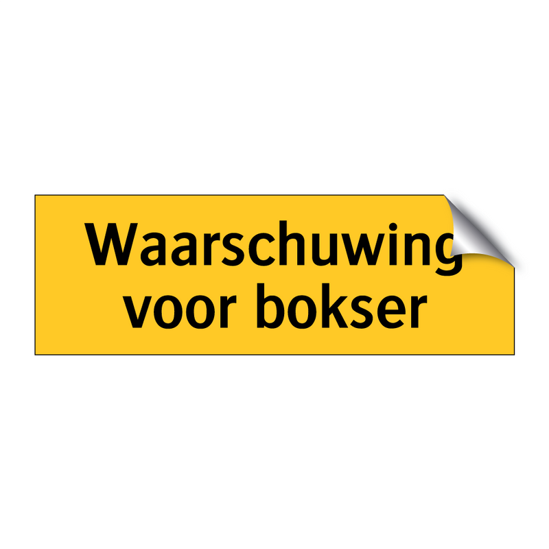 Waarschuwing voor bokser & Waarschuwing voor bokser & Waarschuwing voor bokser