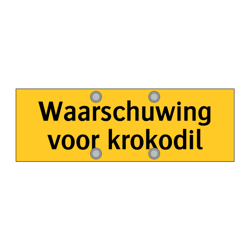 Waarschuwing voor krokodil & Waarschuwing voor krokodil & Waarschuwing voor krokodil