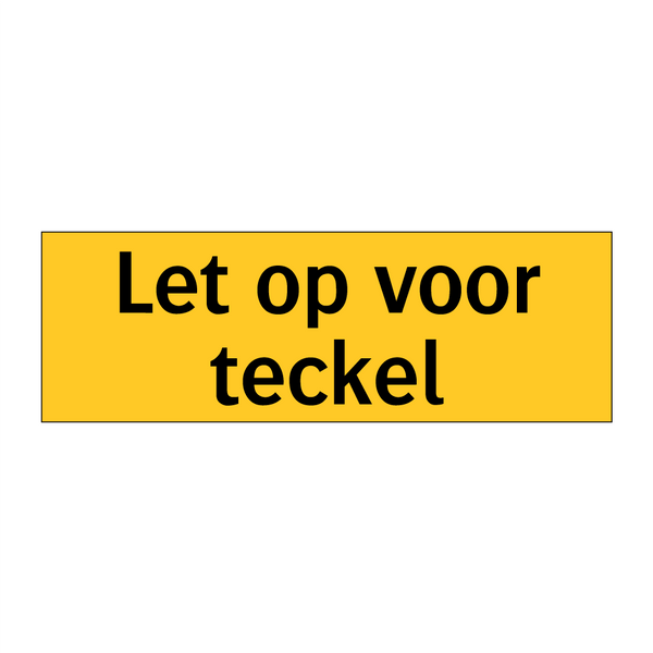 Let op voor teckel & Let op voor teckel & Let op voor teckel & Let op voor teckel