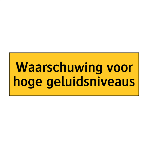 Waarschuwing voor hoge geluidsniveaus & Waarschuwing voor hoge geluidsniveaus