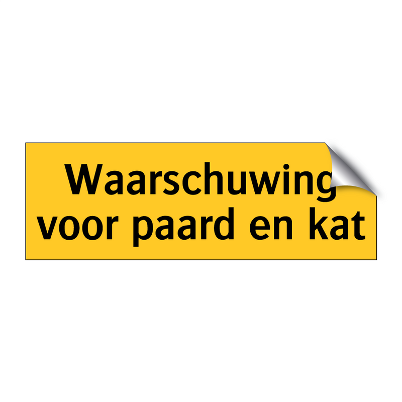 Waarschuwing voor paard en kat & Waarschuwing voor paard en kat & Waarschuwing voor paard en kat