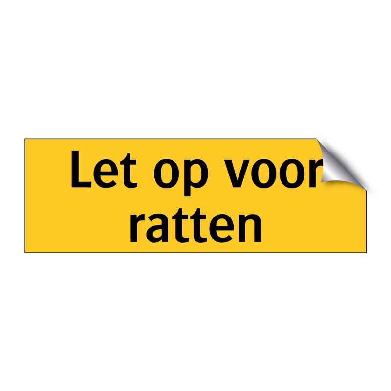 Let op voor ratten & Let op voor ratten & Let op voor ratten & Let op voor ratten