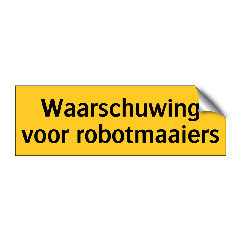 Waarschuwing voor robotmaaiers & Waarschuwing voor robotmaaiers & Waarschuwing voor robotmaaiers