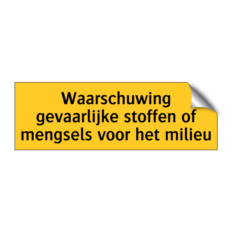 Waarschuwing gevaarlijke stoffen of mengsels voor het /.../