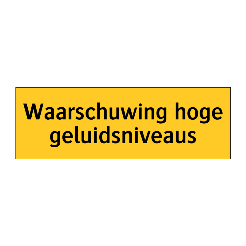 Waarschuwing hoge geluidsniveaus & Waarschuwing hoge geluidsniveaus