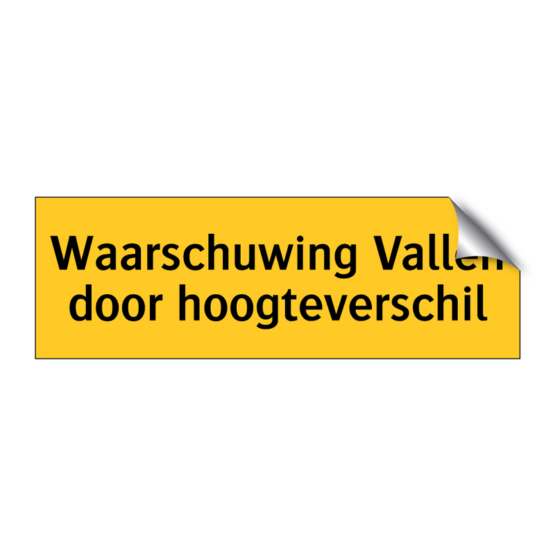 Waarschuwing Vallen door hoogteverschil & Waarschuwing Vallen door hoogteverschil